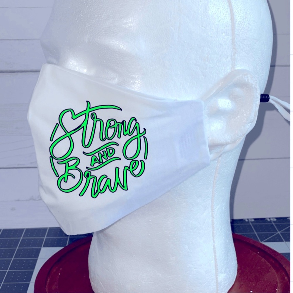 Strong and brave face mask